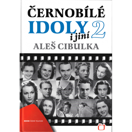 Černobílé idoly i jiní 2 (CIBULKA, Aleš)