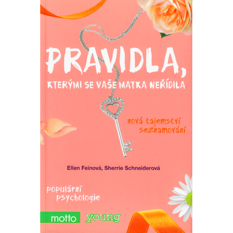 Pravidla, kterými se vaše matka neřídila (FEINOVÁ, E., SCHNEIDEROVÁ, S.)