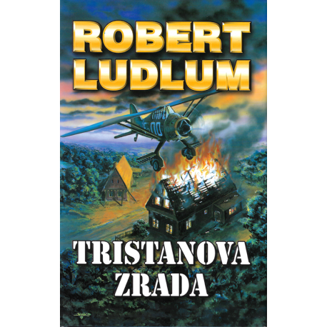 Tristanova zrada (LUDLUM, Robert)