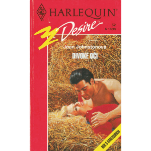 Harlequin č. 52 N 10/93 - Divoké oči (JOHNSTONOVÁ, Joan)