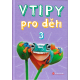 Vtipy pro děti 3 (NEUBAUEROVÁ, Zuzana)