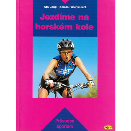 Jezdíme na horském kole (GERIG - FRISCHKNECHT)