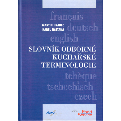 Slovník odborné kuchařské terminologie (HRABEC, M., SMETANA, K.)C,