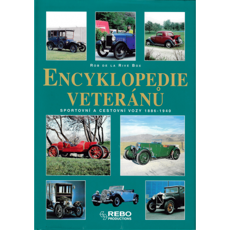 Encyklopedie veteránů - sportovní a cestovní vozy 1886-1940 (RIVE BOX, Ros de)