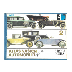 Atlas našich automobilů 1914 - 1928 (KUBA, Adolf)
