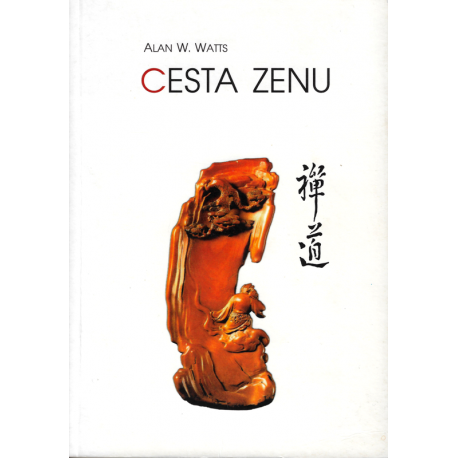 Cesta Zenu (WATTS, W. Alan)