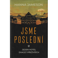 Jsme poslední (JAMESON, Hanna)