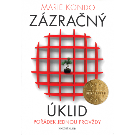 Zázračný úklid - Pořádek jednou provždy (KONDO, Marie)