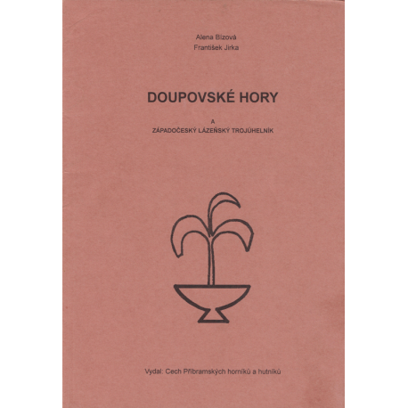 Doupovské hory a západočeský lázeňský trojúhelník (BÍZOVÁ - JIRKA)