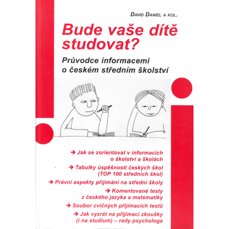 Bude vaše dítě studovat? (DANIEL, David a kol.)