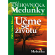 Knihovnička Meduňky - svazek 1 - Učme se životu (ŘÍHOVÁ, Marie, PhDr.)