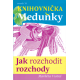 Knihovnička Meduňky - svazek 34 - Jak rozchodit rozchody (VOSTRÁ, Markéta)