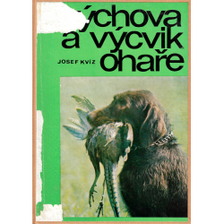 Výchova a výcvik ohaře (KVÍZ, Josef)