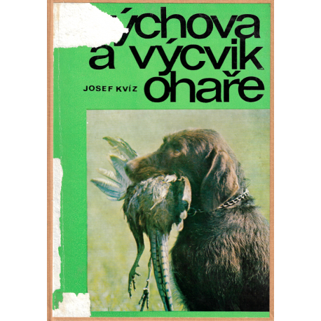 Výchova a výcvik ohaře (KVÍZ, Josef)