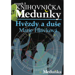 Knihovnička Meduňky - svazek 5 - Hvězdy a duše (HLÁVKOVÁ, Marie)