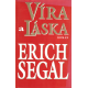 Víra a láska (SEGAL, Erich)