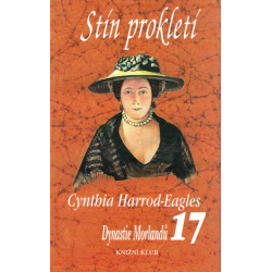 Dynastie Morlandů 17 - Stín prokletí (HARROD-EAGLES Cynthia)