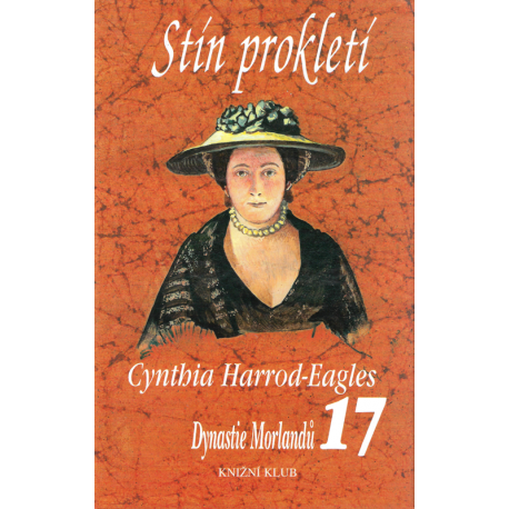 Dynastie Morlandů 17 - Stín prokletí (HARROD-EAGLES Cynthia)