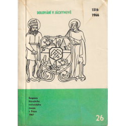 Dolování v Jáchymově 1516-1966