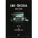 L&K - ŠKODA 1895 - 1995: Laurin a Klement jest nejlepší známkou světa - I. a II. díl (KOŽÍŠEK - KRÁLÍK)