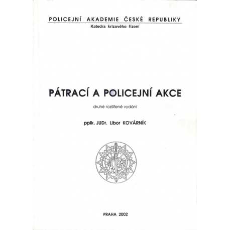 Pátrací a policejní akce (KOVÁRNÍK, Libor)
