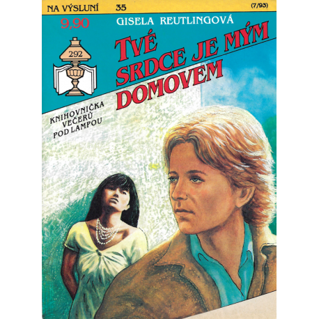 Na výsluní č. 35 - Tvé srdce je mým domovem (REUTLINGOVÁ, Gisela)