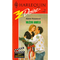 Harlequin - Desire č. 78 - Mlčení andělů (KEASTOVÁ, Karen)