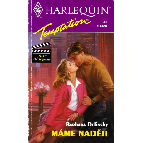 Harlequin - Temptation č. 46 - Máme naději (DELINSKY, Barbara)