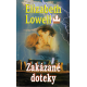 Zakázané doteky (LOWELL, Elizabeth)