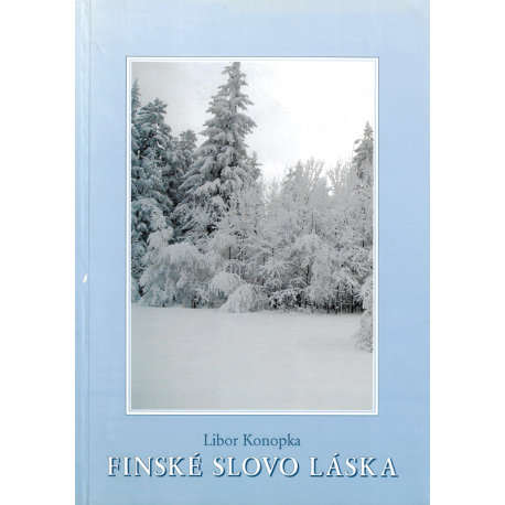 Finské slovo láska (KONOPKA, Libor)