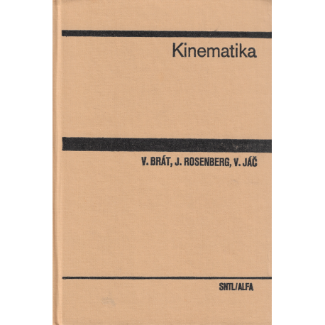 Kinematika (BRÁT - ROSENBERG - JÁČ)