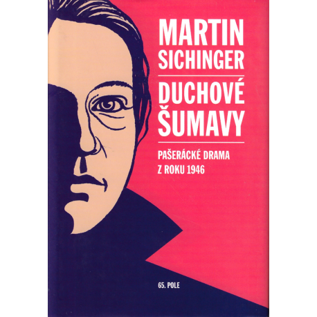 Duchové Šumavy (SICHINGER, Martin)