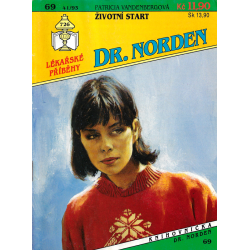 Dr. Norden č. 69 - Lékařské příběhy - Životní start (VANDENBERGOVÁ, Patricia)