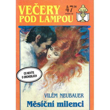 Večery pod lampou č. 47/94 - Měsíční milenci (NEUBAUER, Vilém)