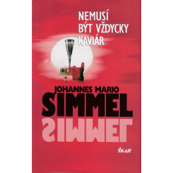 Nemusí být vždycky kaviár (SIMMEL, Johannes Mario)