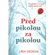 Před pikolou za pikolou (GREENOVÁ , Linda)