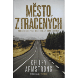 Město ztracených (ARMSTRONG, Kelley)