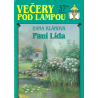 Večery pod lampou č. 37 - Paní Lída (KLÁNOVÁ, Hana)