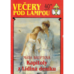 Večery pod lampou č. 40 - Kapitoly z Lídina deníku (BROFTOVÁ, Máša)