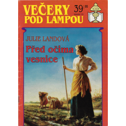 Večery pod lampou č. 39 - Před očima vesnice (LANDOVÁ, Julie)