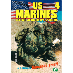 US Marines 4 - Elitní jednotky v akci - Komando smrti (FREDERICK, G. F.)