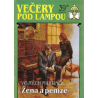 Večery pod lampou č. 39 - Žena a peníze (MARTÍNEK, Vojtěch)