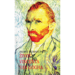 Život Vincenta van Gogha (PERRUCHOT,Henri)