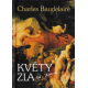 Květy zla (BAUDELAIRE, Charles)