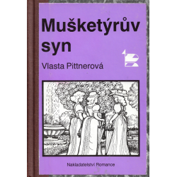 Mušketýrův syn (PITTNEROVÁ, Vlasta)