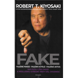 Fake (KIYOSAKI, Robert T.)