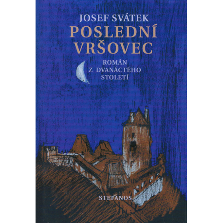 Poslední Vršovec (SVÁTEK, Josef)