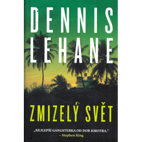 Zmizelý svět (LEHANE, Dennis)