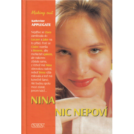 Nina nic nepoví (APPLEGATE, Katherine)