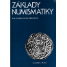 Základy numismatiky (NOHEJLOVÁ - PRÁTOVÁ, Em.)